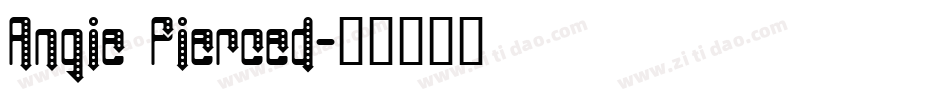 Angie Pierced字体转换